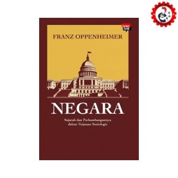 Negara - Sejarah dan Perkembangannya dalam Tinjauan Sosiologis