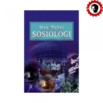 Sosiologi Max Weber
