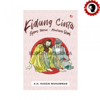 Kidung Cinta Syams Tabrizi-Maulana Rumi 
