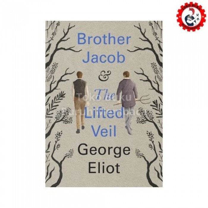 Brother Jacob & The Lifted Veil