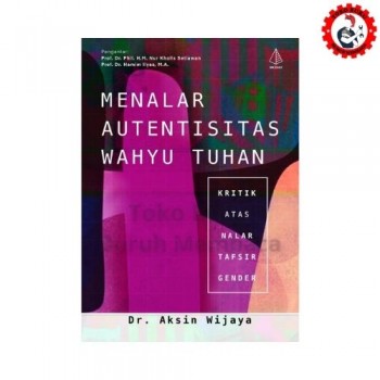 Menalar Autentisitas Wahyu Tuhan