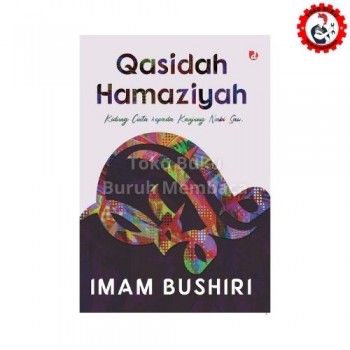 Qasidah Hamaziyah - Kidung Cinta Kepada Kanjeng Nabi Muhamad SAW