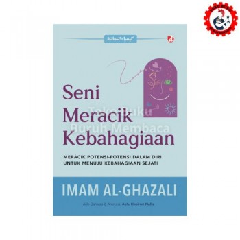 Seni Meracik Kebahagiaan Imam Al-Ghazali - Diva Press