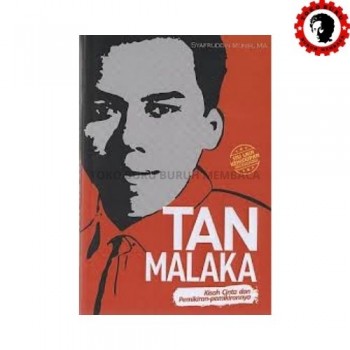 Tan Malaka Kisah Cinta dan Pemikiran Pemikirannya