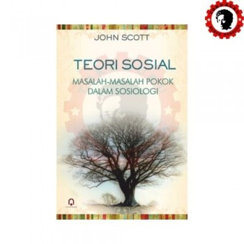Teori Sosial Masalah-masalah Pokok dalam Sosiologi