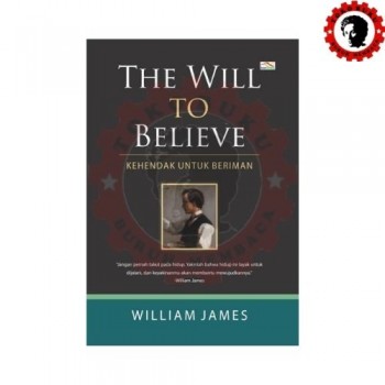 The Will to Believe: Kehendak untuk Beriman  