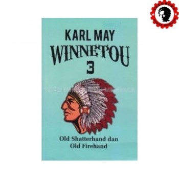Winnetou 3 Old Shatterhand dan Old Firehand