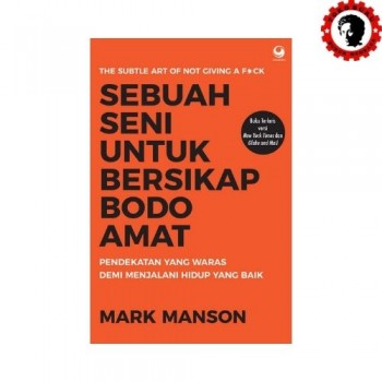 Sebuah Seni untuk Bersikap Bodo Amat 