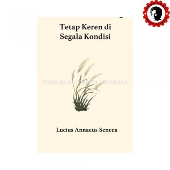 Tetap Keren di Segala Kondisi