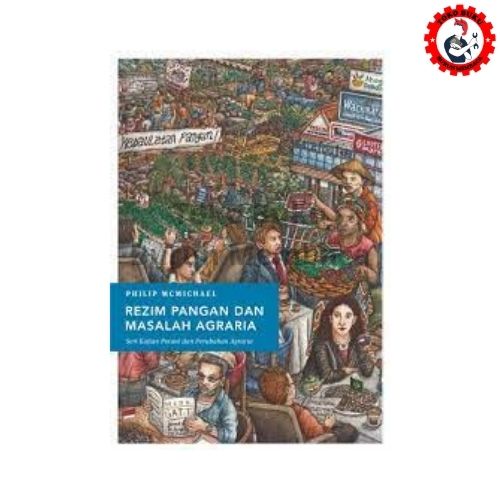 Rezim Pangan dan Masalah Agraria