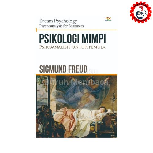 Psikologi Mimpi Psikoanalisis untuk Pemula
