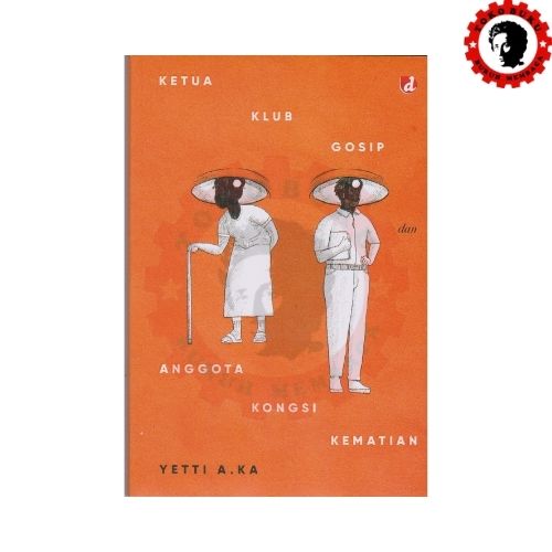 Ketua Klub Gosip dan Anggota Kongsi Kematian