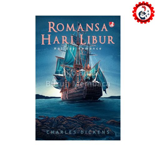 Romansa Hari Libur - Charles Dickens
