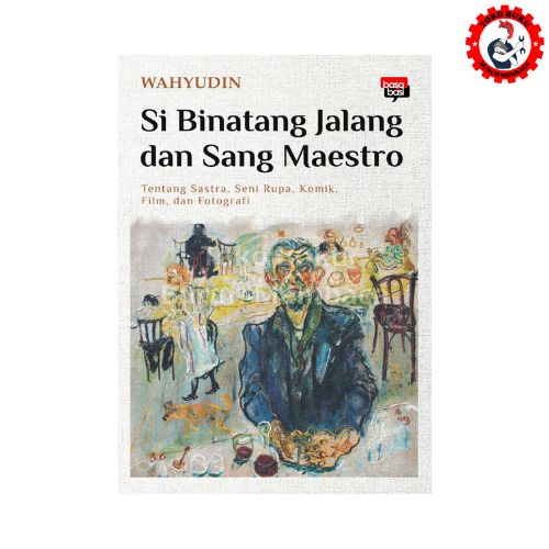 Si Binatang Jalang dan Sang Maestro