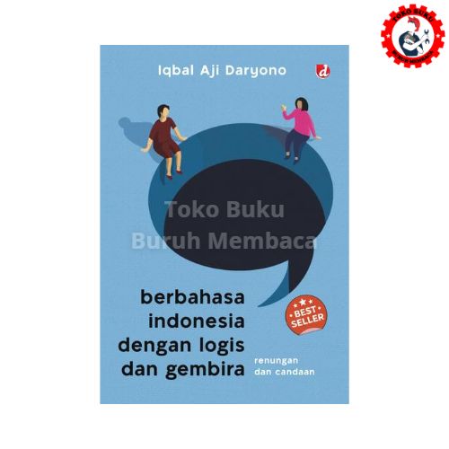Berbahasa Indonesia dengan Logis dan Gembira - Cover Baru
