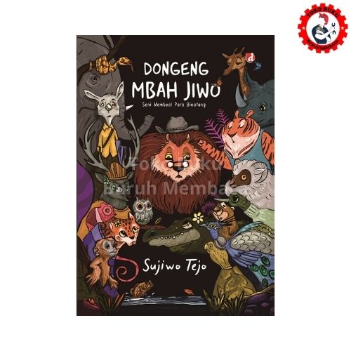 Dongeng Mbah Jiwo: Seni Membual Para Binatang