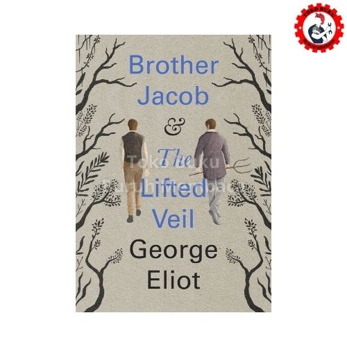 Brother Jacob & The Lifted Veil